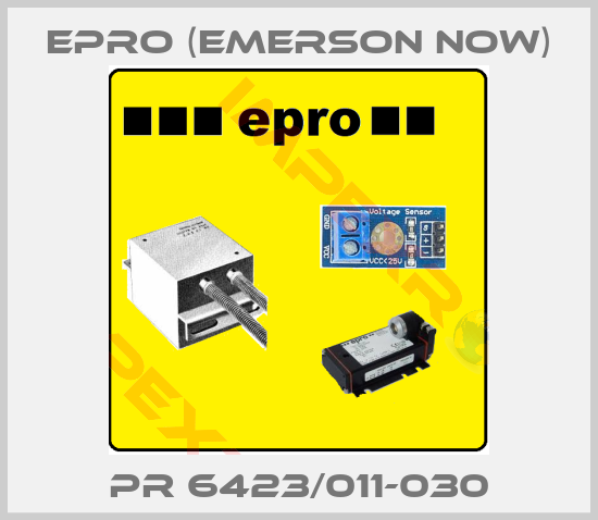 Epro (Emerson now)-PR 6423/011-030