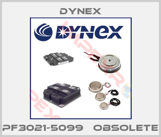 Dynex-PF3021-5099   obsolete