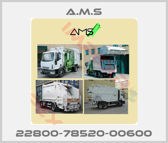 A.M.S-22800-78520-00600