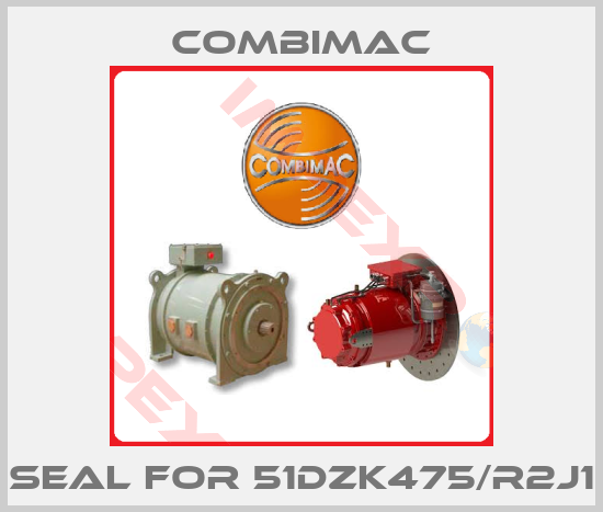 Combimac-Seal for 51DZK475/R2J1
