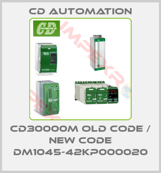 CD AUTOMATION-CD30000M old code / new code DM1045-42KP000020