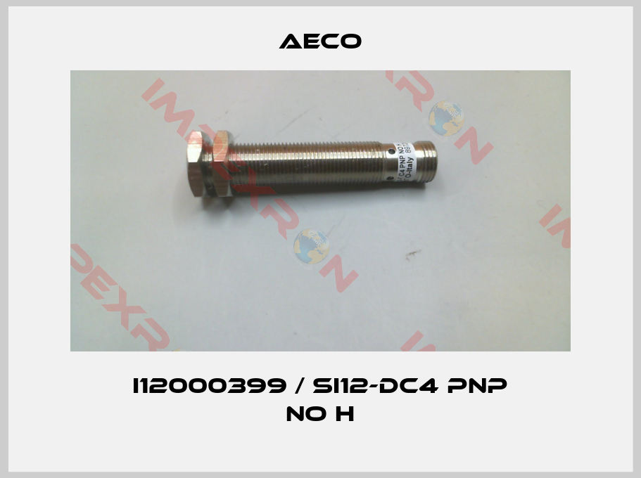 Aeco-I12000399 / SI12-DC4 PNP NO H