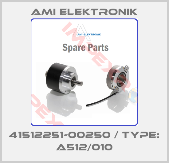 Ami Elektronik-41512251-00250 / Type: A512/010