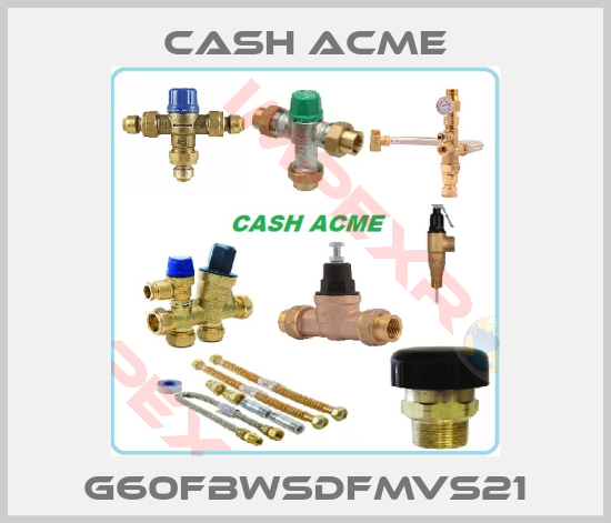Cash Acme-G60FBWSDFMVS21