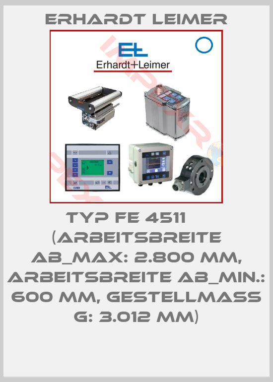 Erhardt Leimer-Typ FE 4511     (Arbeitsbreite AB_max: 2.800 mm, Arbeitsbreite AB_min.: 600 mm, Gestellmaß G: 3.012 mm)