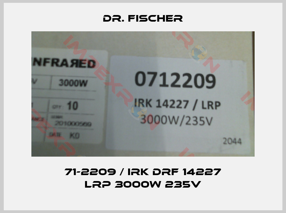 Dr. Fischer-71-2209 / IRK DRF 14227 LRP 3000W 235V