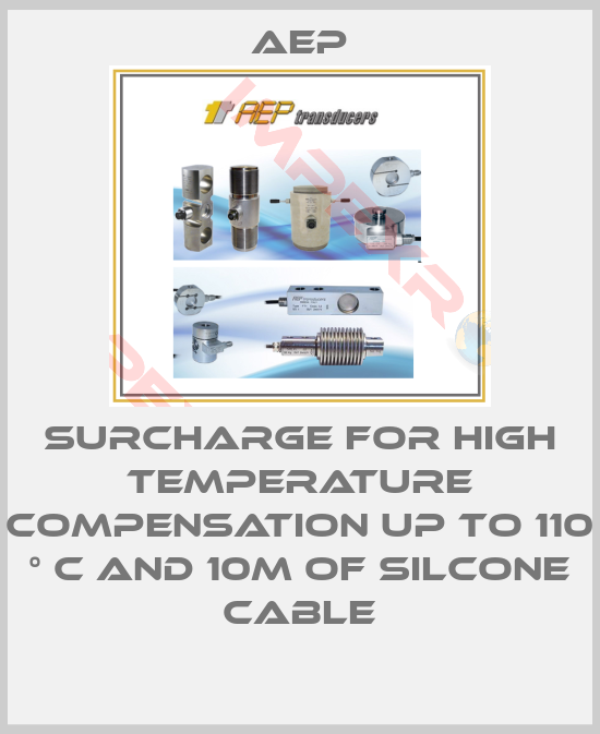 AEP-Surcharge for high temperature compensation up to 110 ° C and 10m of silcone cable