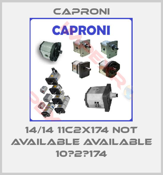 Caproni-14/14 11C2X174 not available available 10С2Х174