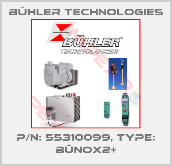 Bühler Technologies-p/n: 55310099 type: Bünox2+