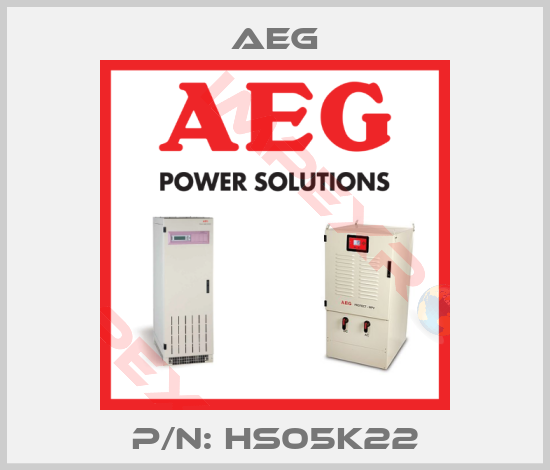 AEG-P/N: HS05K22