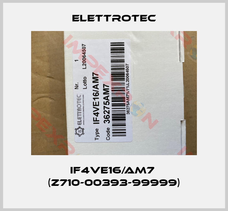 Elettrotec-IF4VE16/AM7  (Z710-00393-99999)