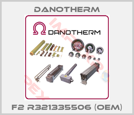 Danotherm-F2 R321335506 (OEM)
