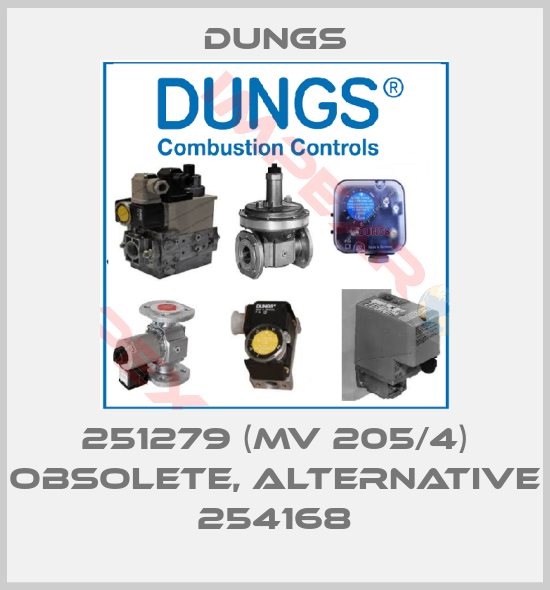 Dungs-251279 (MV 205/4) obsolete, alternative 254168