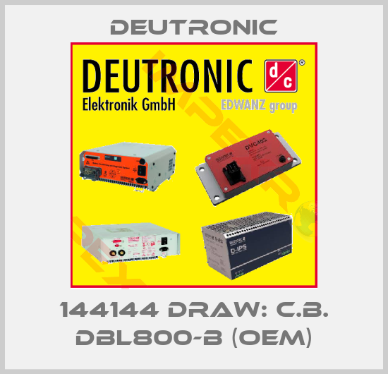 Deutronic-144144 DRAW: C.B. DBL800-B (OEM)