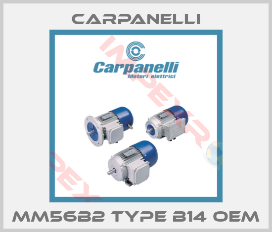 Carpanelli-MM56b2 Type B14 OEM