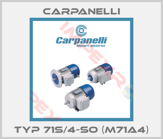 Carpanelli-Typ 71S/4-SO (M71a4)