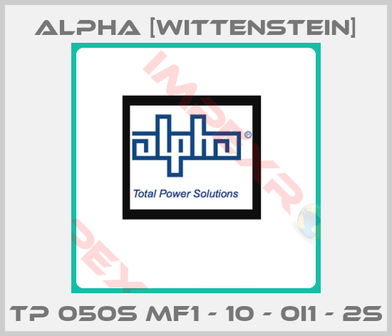 Alpha [Wittenstein]-TP 050S MF1 - 10 - 0I1 - 2S