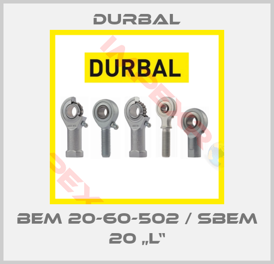 Durbal-BEM 20-60-502 / SBEM 20 „L“