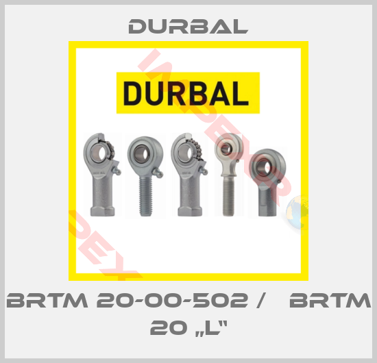 Durbal-BRTM 20-00-502 /   BRTM 20 „L“