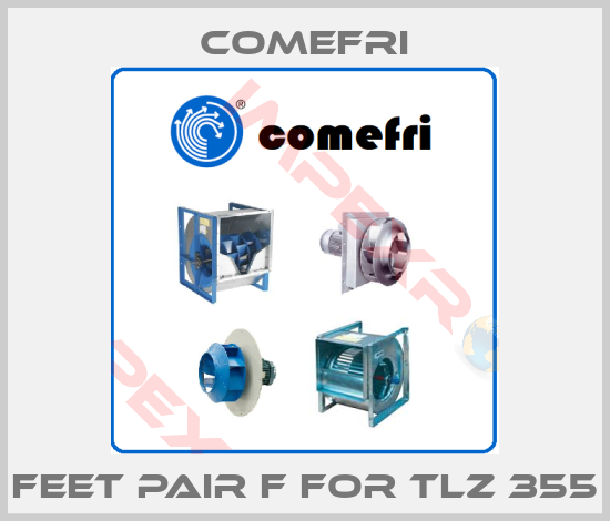 Comefri-Feet pair F for TLZ 355