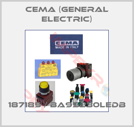 Cema (General Electric)-187185 / BA9S230LEDB