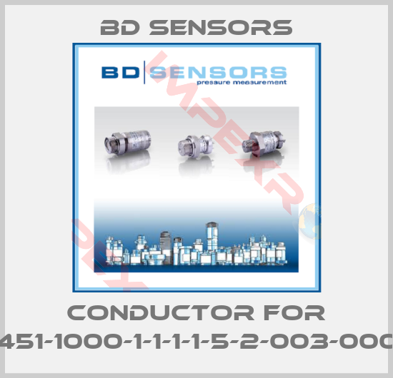 Bd Sensors-Conductor for 451-1000-1-1-1-1-5-2-003-000