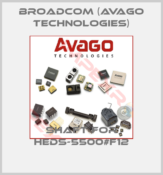 Broadcom (Avago Technologies)-Shaft for HEDS-5500#F12