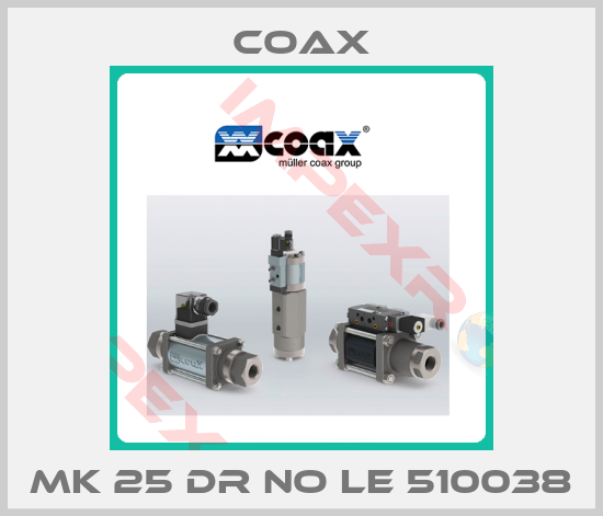 Coax-MK 25 DR NO lE 510038