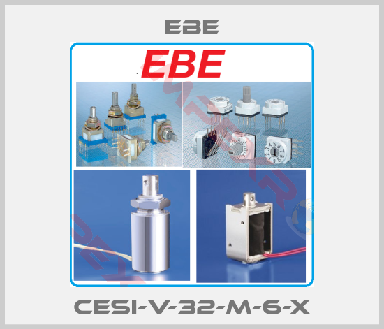EBE-CESI-V-32-M-6-X