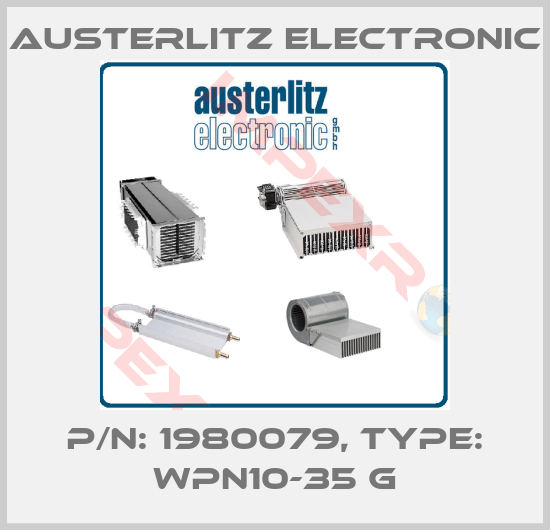 Austerlitz Electronic-P/N: 1980079, Type: WPN10-35 g