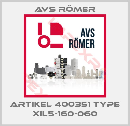 Avs Römer-Artikel 400351 Type XIL5-160-060