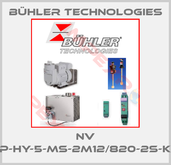 Bühler Technologies-NV 77-XP-HY-5-MS-2M12/820-2S-KN-KT