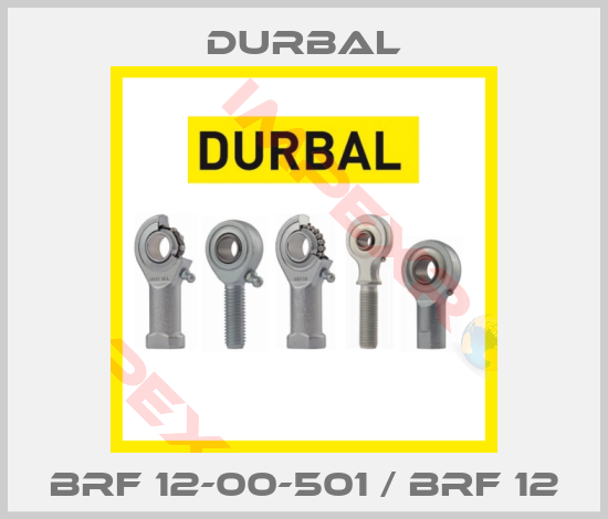 Durbal-BRF 12-00-501 / BRF 12