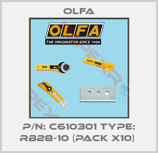 Olfa-P/N: C610301 Type: RB28-10 (pack x10) 