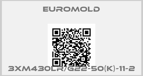 EUROMOLD-3XM430LR/G22-50(K)-11-2