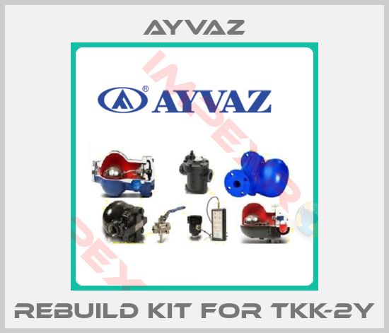 Ayvaz-rebuild kit for TKK-2Y