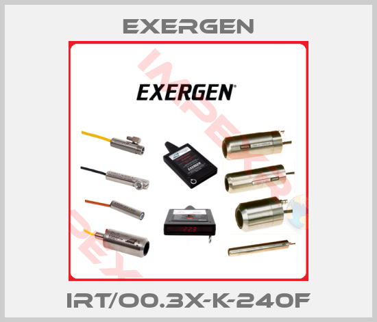 Exergen-Irt/O0.3X-K-240F