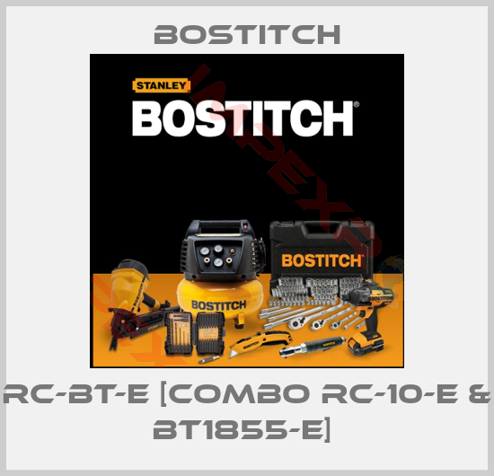 Bostitch-RC-BT-E [COMBO RC-10-E & BT1855-E] 