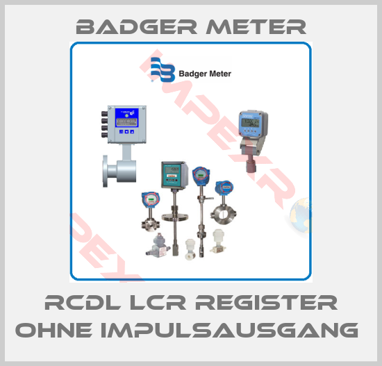 Badger Meter-RCDL LCR REGISTER OHNE IMPULSAUSGANG 