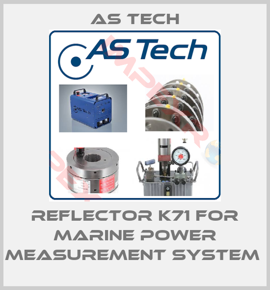 AS TECH-reflector K71 for MARINE POWER MEASUREMENT SYSTEM 