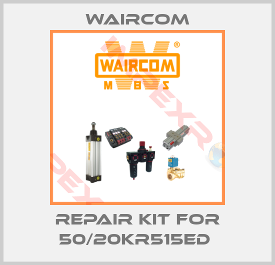 Waircom-REPAIR KIT FOR 50/20KR515ED 