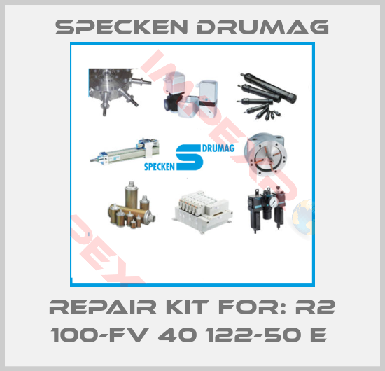 Specken Drumag-REPAIR KIT FOR: R2 100-FV 40 122-50 E 