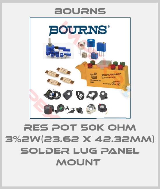 Bourns-RES POT 50K OHM 3%2W(23.62 X 42.32MM) SOLDER LUG PANEL MOUNT 