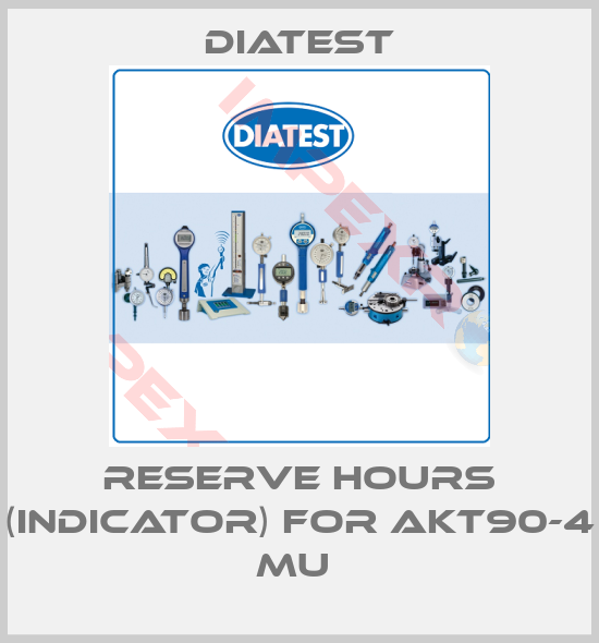 Diatest-RESERVE HOURS (INDICATOR) FOR AKT90-4 MU 