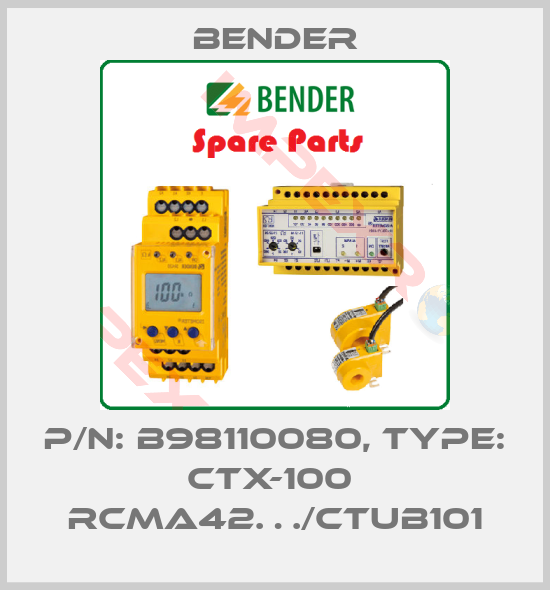 Bender-p/n: B98110080, Type: CTX-100  RCMA42…/CTUB101