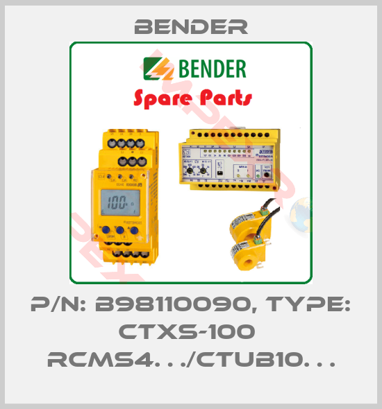 Bender-p/n: B98110090, Type: CTXS-100  RCMS4…/CTUB10…