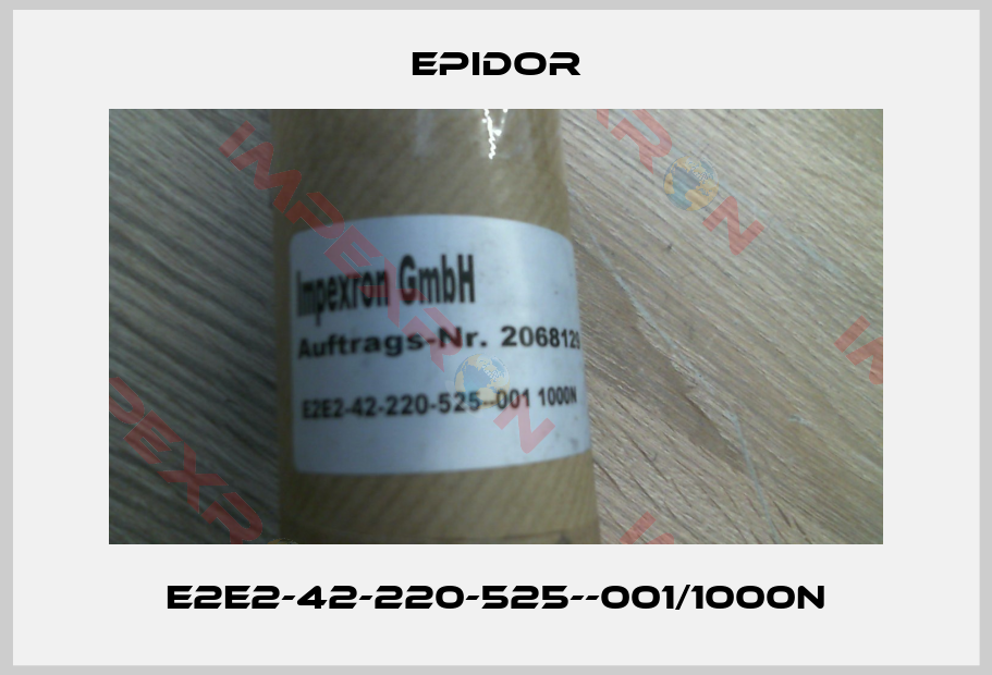 Epidor-E2E2-42-220-525--001/1000N
