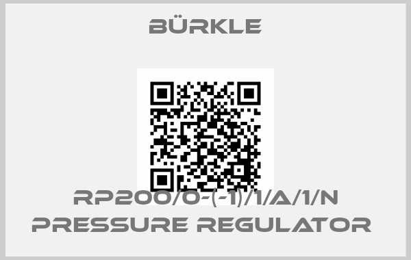 Bürkle-RP200/0-(-1)/1/A/1/N PRESSURE REGULATOR 