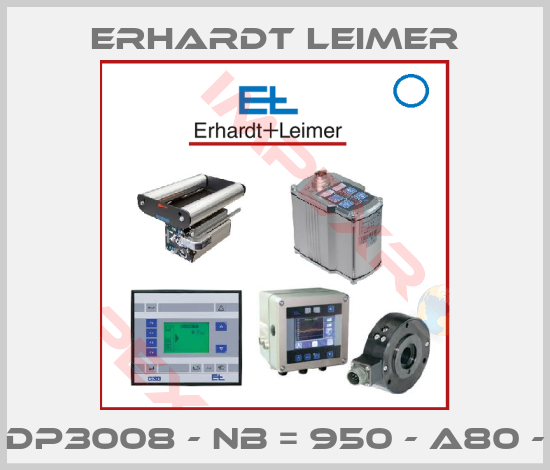 Erhardt Leimer-DP3008 - NB = 950 - A80 -