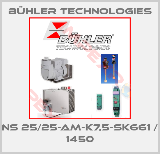 Bühler Technologies-NS 25/25-AM-K7,5-SK661 / 1450